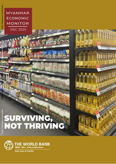 Myanmar Economic Monitor December 2025: Surviving, Not Thriving封面