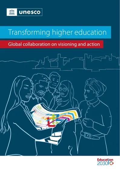 Transforming higher education: Global collaboration on visioning and action封面