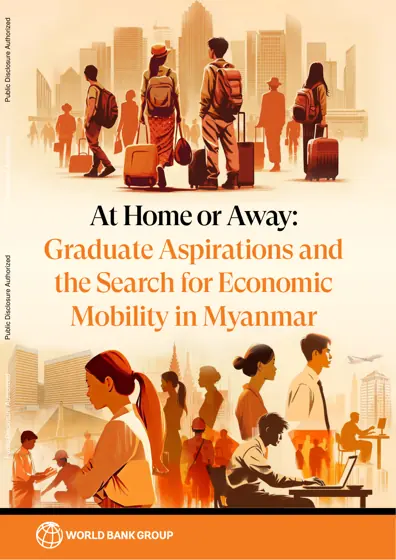 At Home or Away: Graduate Aspirations and the Search for Economic Mobility in Myanmar封面