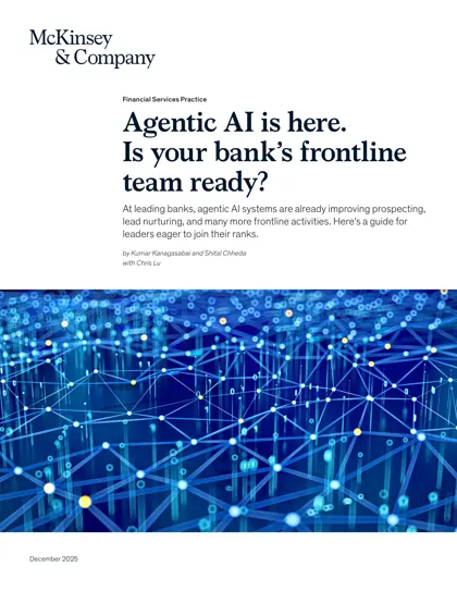 Agentic AI is here. Is your bank’s frontline team ready?封面