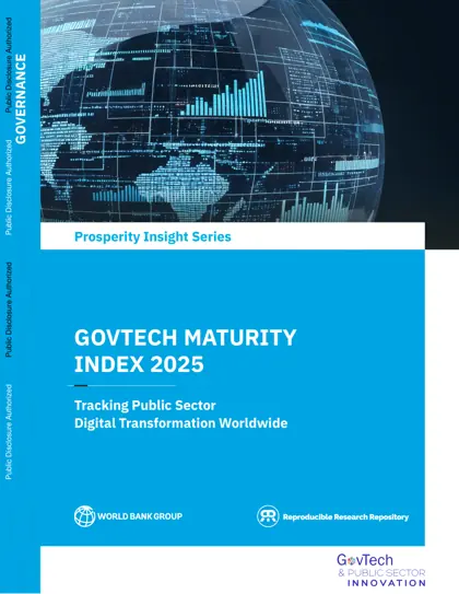 GovTech Maturity Index 2025: Tracking Public Sector Digital Transformation Worldwide封面