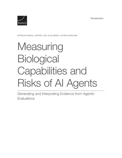 Measuring Biological Capabilities and Risks of AI Agents: Generating and Interpreting Evidence from Agentic Evaluations封面