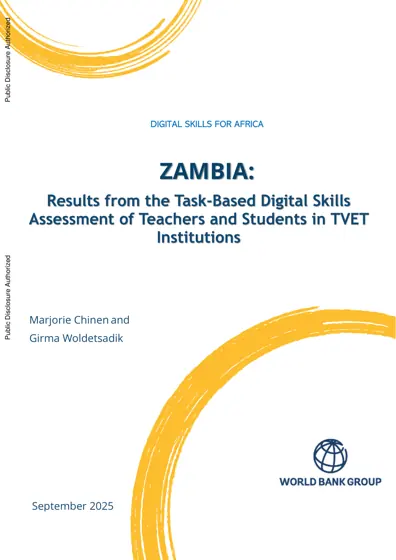 DIGITAL SKILLS FOR AFRICA ZAMBIA: Results from the Task-Based Digital Skills Assessment of Teachers and Students in TVET Institutions封面