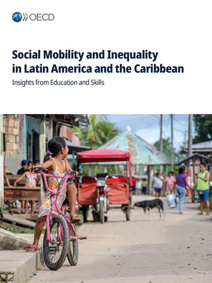 Social Mobility and Inequality in Latin America and the Caribbean: Insights from Education and Skills封面