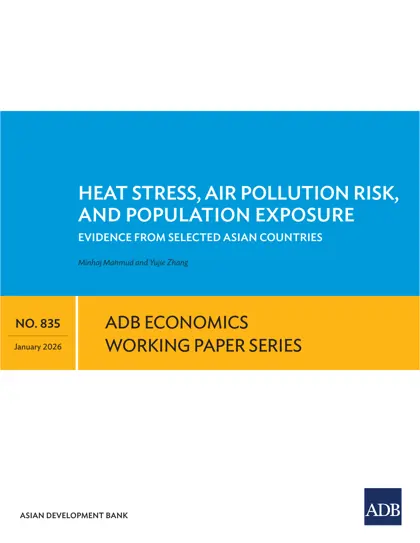 Heat Stress, Air Pollution Risk, and Population Exposure: Evidence from Selected Asian Countries封面