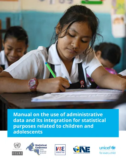 Manual on the use of administrative data and its integration for statistical purposes related to children and adolescents封面
