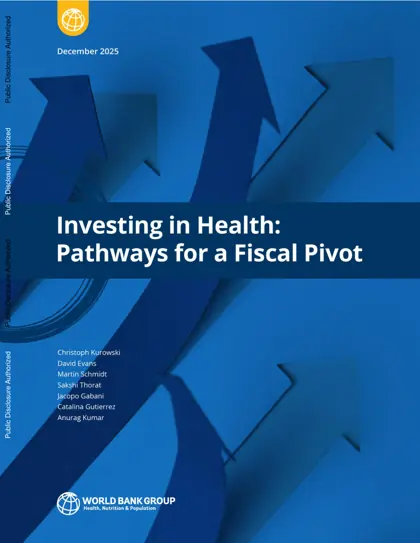 Investing in Health: Pathways for a Fiscal Pivot封面