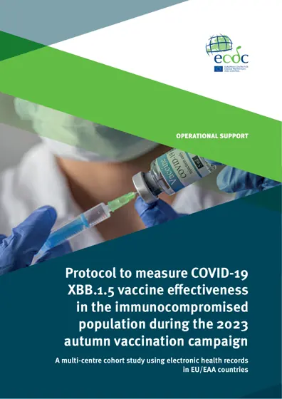 Protocol to measure COVID-19 XBB.1.5 vaccine effectiveness in the immunocompromised population during the 2023 autumn vaccination campaign封面