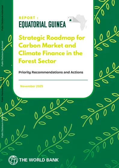 Equatorial Guinea Strategic Roadmap for Carbon Market and Climate Finance in the Forest Sector封面