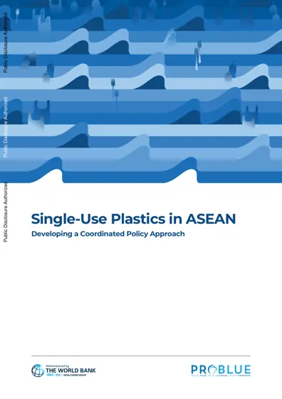 Single-Use Plastics in ASEAN: Developing a Coordinated Policy Approach封面