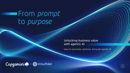 From prompt to purpose: Unlocking business value with agentic AI封面