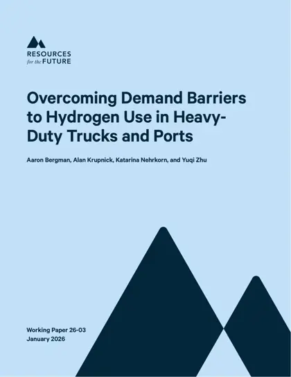 Overcoming Demand Barriers to Hydrogen Use in Heavy-Duty Trucks and Ports封面