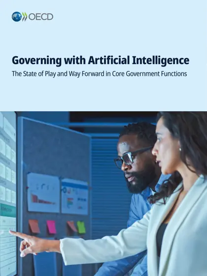 Governing with Artificial Intelligence: The State of Play and Way Forward in Core Government Functions封面