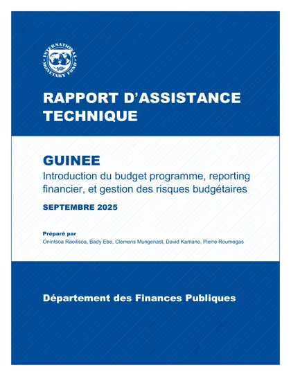 RAPPORT D'ASSISTANCE TECHNIQUE GUINEE Introduction du budget programme, reporting financier, et gestion des risques budgétaires封面