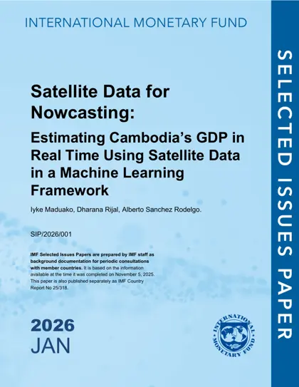 Satellite Data for Nowcasting: Estimating Cambodia's GDP in Real Time Using Satellite Data in a Machine Learning Framework封面
