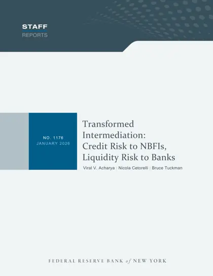 Transformed Intermediation: Credit Risk to NBFIs, Liquidity Risk to Banks封面