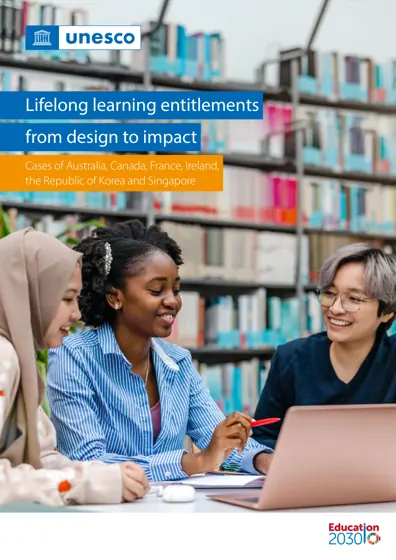 Lifelong learning entitlements from design to impact: Cases of Australia, Canada, France, Ireland, the Republic of Korea and Singapore封面