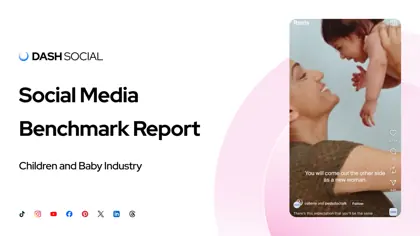 Social Media Benchmark Report Children and Baby Industry封面