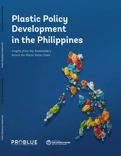 Plastic Policy Development in the Philippines: Insights from Key Stakeholders Across the Plastic Value Chain封面