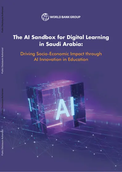 The AI Sandbox for Digital Learning in Saudi Arabia: Driving Socio-Economic Impact through AI Innovation in Education封面