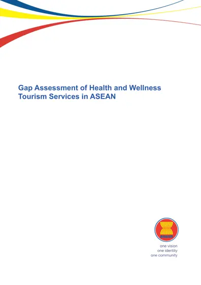 Gap Assessment of Health and Wellness Tourism Services in ASEAN封面