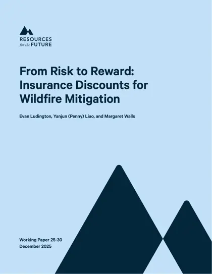 From Risk to Reward: Insurance Discounts for Wildfire Mitigation封面
