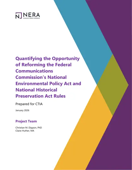 Quantifying the Opportunity of Reforming the Federal Communications Commission’s National Environmental Policy Act and National Historical Preservation Act Rules封面