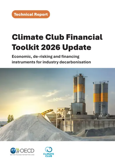 Climate Club Financial Toolkit 2026 Update: Economic, de-risking and financing instruments for industry decarbonisation封面