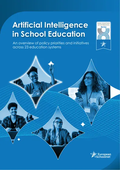 Artificial Intelligence in School Education. An overview of policy priorities and initiatives across 23 education systems封面