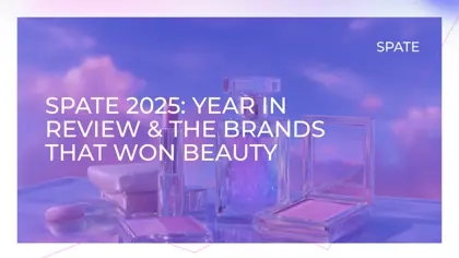 SPATE 2025: YEAR IN REVIEW & THE BRANDS THAT WON BEAUTY封面