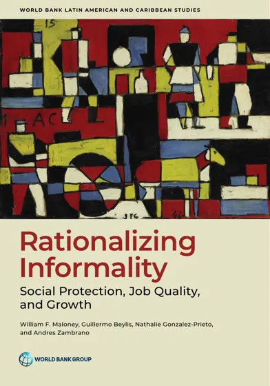 Rationalizing Informality: Social Protection, Job Quality, and Growth封面