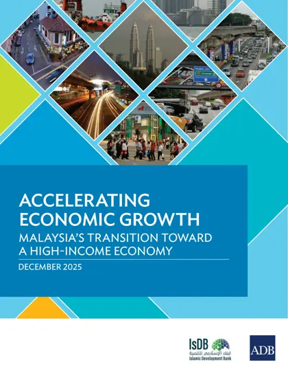 Accelerating Economic Growth: Malaysia’s Transition Toward a High-Income Economy封面