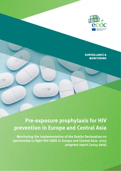 欧洲和中亚HIV预防暴露前预防（PrEP）：都柏林宣言实施监测2025年进度报告（2024年数据）封面