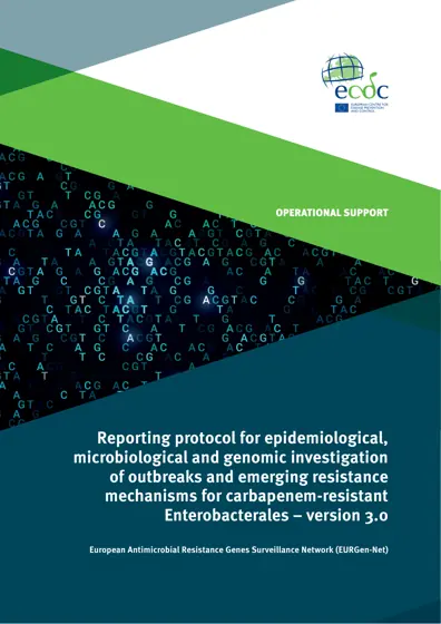 Reporting protocol for epidemiological, microbiological and genomic investigation of outbreaks and emerging resistance mechanisms for carbapenem-resistant Enterobacterales – version 3.0封面