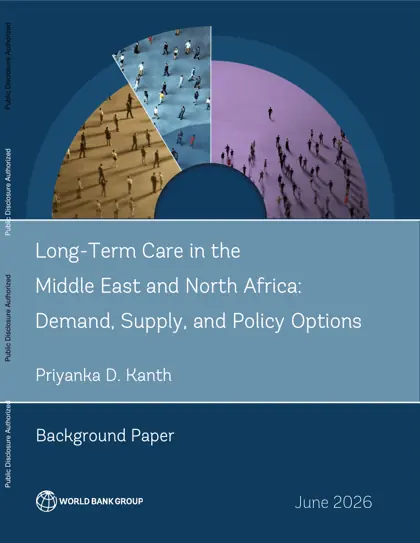 Long-Term Care in the Middle East and North Africa: Demand, Supply, and Policy Options封面