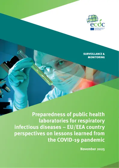 Preparedness of public health laboratories for respiratory infectious diseases – EU/EEA country perspectives on lessons learned from the COVID-19 pandemic封面