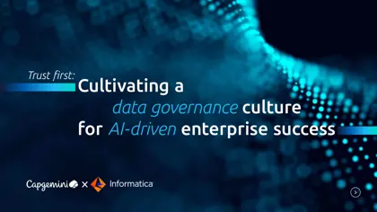Trust first: Cultivating a data governance culture for AI-driven enterprise success封面