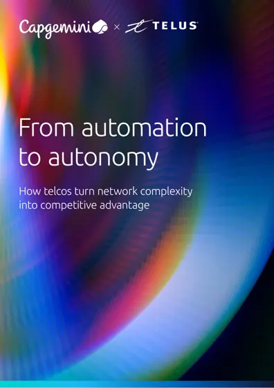 From automation to autonomy: How telcos turn network complexity into competitive advantage封面