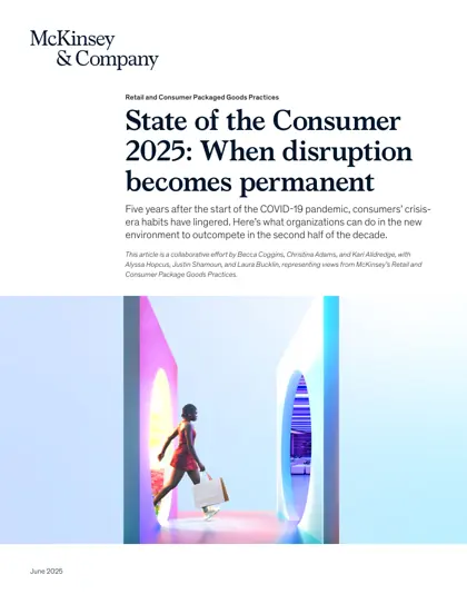 State of the Consumer 2025: When disruption becomes permanent封面