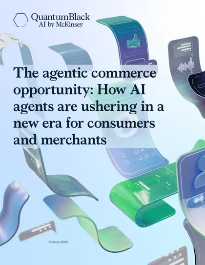 The agentic commerce opportunity: How AI agents are ushering in a new era for consumers and merchants封面