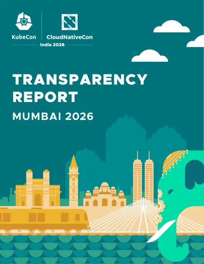 KubeCon + CloudNativeCon India 2026 透明度报告封面