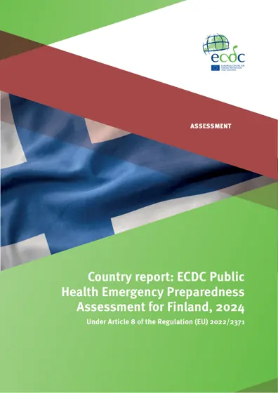 Country report: ECDC Public Health Emergency Preparedness Assessment for Finland, 2024 – Under Article 8 of the Regulation (EU) 2022/2371封面