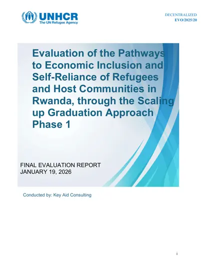 Evaluation of the Pathways to Economic Inclusion and Self-Reliance of Refugees and Host Communities in Rwanda through Scaling up the Graduation Approach, Phase 1封面