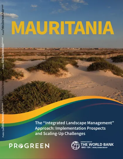 MAURITANIA: The "Integrated Landscape Management" Approach: Implementation Prospects and Scaling-Up Challenges封面