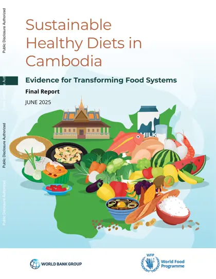 Sustainable Healthy Diets in Cambodia: Evidence for Transforming Food Systems封面