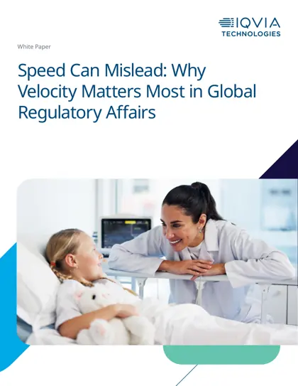 Speed Can Mislead: Why Velocity Matters Most in Global Regulatory Affairs封面