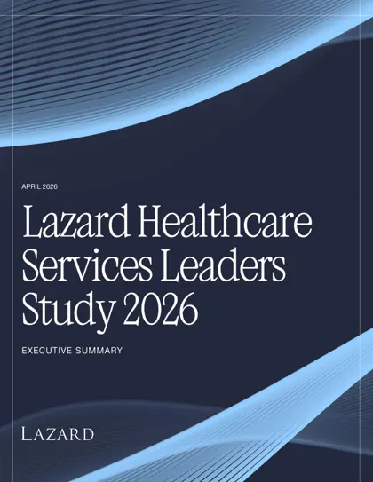 Lazard Healthcare Services Leaders Study 2026封面