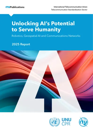 Unlocking AI’s Potential to Serve Humanity: Robotics, Geospatial AI and Communications Networks封面