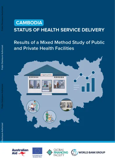 CAMBODIA Status of Health Service Delivery: Results of a Mixed Method Study of Public and Private Health Facilities封面