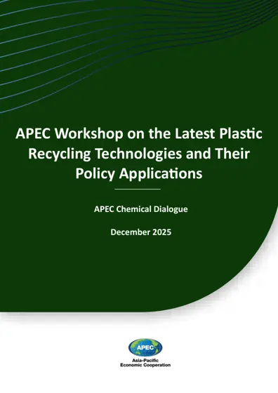 APEC Workshop on the Latest Plastic Recycling Technologies and Their Policy Applications封面